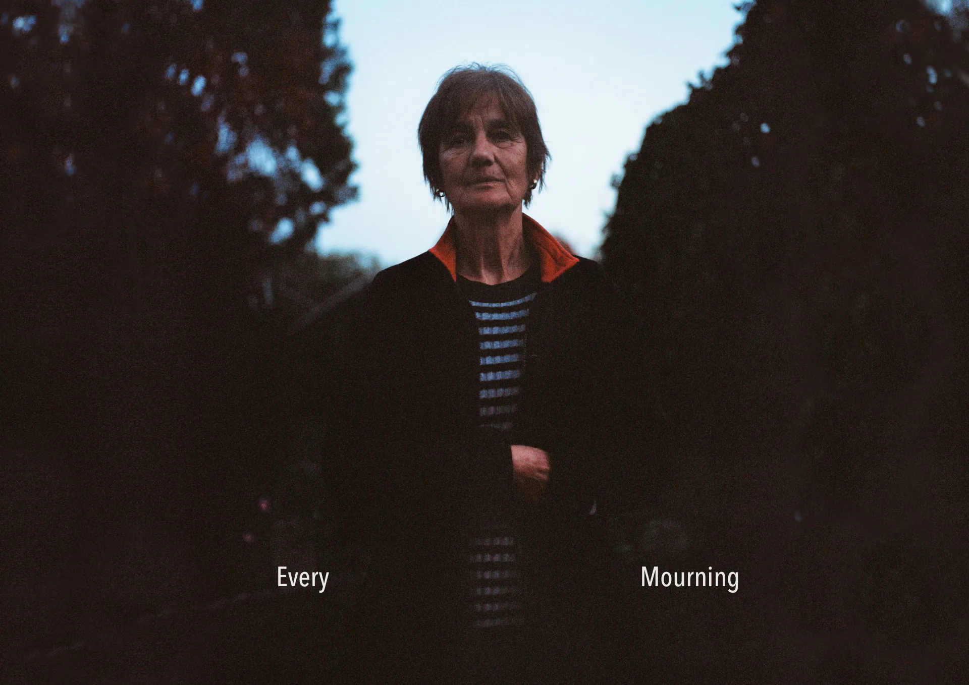 Every Mourning